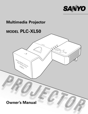 Page 1
Multimedia  Projector 
MODEL PLC-XL50
Owner’s Manual 