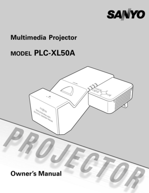 Page 1Multimedia  Projector 
MODEL PLC-XL50A
Owner’s Manual 