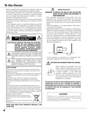Page 44
To the Owner
CAUTION:TO  REDUCE THE  RISK  OF  ELECTRIC S H O C K ,  D O   N OT   R E M OV E   C OV E R 
(OR  BACK).  NO  USER-SERVICEABLE 
PA R T S   I N S I D E   E X C E P T   L A M P 
REPLACEMENT.  REFER SERVICING TO 
QUALIFIED SERVICE PERSONNEL.
THIS SYMBOL INDICATES THAT DANGEROUS 
VO LTAG E   C O N S T I T U T I N G   A   R I S K   O F 
ELECTRIC  SHOCK  IS  PRESENT  WITHIN THIS 
UNIT.
T H I S   SY M B O L   I N D I C AT E S   T H AT   T H E R E 
A R E   I M P O R T A N T   O P E R A T I N G   A...