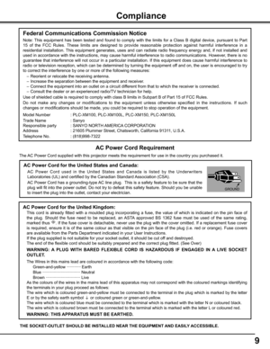 Page 9
9

AC Power Cord for the United Kingdom:
 This  cord  is  already  fitted  with  a  moulded  plug  incorporating  a  fuse,  the  value  of  which  is  indicated  on  the  pin  face  of 
the  plug.  Should  the  fuse  need  to  be  replaced,  an  ASTA  approved  BS  1362  fuse  must  be  used  of  the  same  rating, 
marked thus ASA. If the fuse cover is detachable, never use the plug with the cover omitted. If a replacement fuse cover 
is  required,  ensure  it  is  of  the  same  colour  as  that...