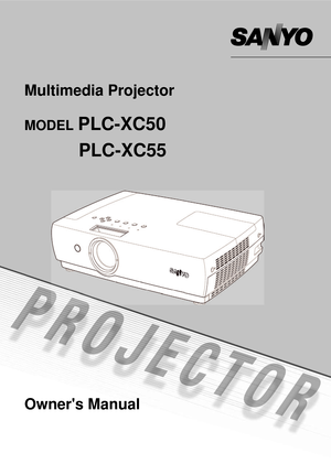 Page 1
Multimedia Projector
MODEL PLC-XC50
           PLC-XC55
Owner's Manual 