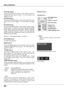 Page 24
4

Basic Operation
black out → the captured image → normal → • • • • •
Press the NO SHOW button on the remote control to black out the image.  To restore to normal, press the NO SHOW button again or press any other button.  When a projected image  is  captured  and  set  as  "User"  in  the  Logo  selection (p.48),  the  screen  changes  each  time  you  press  the  NO SHOW button as follows.
NO SHOW button
Press  the  AUTO  SET  button  on  the  remote  control  to operate  the  Auto...