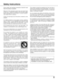 Page 5
5

Safety Instructions
All  the  safety  and  operating  instructions  should  be  read before the product is operated.
Read  all  of  the  instructions  given  here  and  retain  them for  later  use.    Unplug  this  projector  from AC  power  supply before  cleaning.  Do  not  use  liquid  or  aerosol  cleaners.  Use a damp cloth for cleaning.
F o l l o w  a l l  w a r n i n g s  a n d  i n s t r u c t i o n s  m a r k e d  o n  t h e projector.
For  added  protection  to  the  projector  during  a...