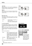 Page 50
50

Setting
Ceiling
When  this  function  is  "On",  the  picture  is  top/bottom  and left/right  reversed.    This  function  is  used  to  project  the image from a ceiling mounting the projector.
Rear
When this function is "On", the picture is left/right reversed.  T h i s  f u n c t i o n  i s  u s e d  t o  p r o j e c t  t h e  i m a g e  t o  a  r e a r projection screen.
Ceiling 
Rear 
Standby mode
This  function  is  available  when  the  projector  is  turned  off and  in...