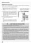 Page 62
6

Maintenance and Care
Be  sure  to  reset  the  Lamp  replacement  counter  after  the  lamp  is  replaced.    When  the  Lamp  replacement counter is reset, the LAMP REPLACE indicator stops lighting.
Tu r n  t h e  p r o j e c t o r  o n ,  p r e s s  t h e  M E N U  b u t t o n  t o display  the  On-Screen  Menu.    Press  the  Point ◄►buttons  to  move  the  red  frame  pointer  to  the  Setting Menu icon.
Press  the  Point ▲▼  buttons  to  move  the  red  frame pointer  to  the  Lamp  counter...