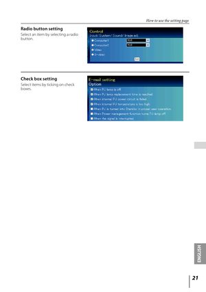 Page 21
1
ENGLISH

 

How to use the setting page
Radio button setting
Select an item by selecting a radio button.
Check box setting
Select items by ticking on check boxes. 