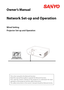 Page 1
Wired Setting
Projector Set-up and Operation
Owner’s Manual
Network Set-up and Operation 
This is the manual for the Network function.  
Read this manual thoroughly to operate the Network function.
First,  read  the  owner's  manual  of  the  projector  to  understand  the  basic 
operation of the projector and the safety instructions.
The safety instructions in the owner's manuals should be followed strictly. 