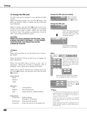 Page 4848
Setting
The PIN code can be changed to your desired four-digit
number.
Select PIN code change with the Point 
dbutton, and
press the SELECT button to display the New PIN code
input dialog box.  
Select a number with the Point
7 8buttons and fix the
number with the SELECT button. Repeat it to complete
entering a four-digit number.  When the four-digit
number is fixed, the pointer automatically moves to
Set.  Then press the SELECT button.  
To Change the PIN code 
Change the PIN code
Select PIN code...