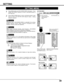 Page 3939
SETTING
Ceiling
When this function is “On,” picture is top/bottom and left/right
reversed. This function is used to project image from a ceiling
mounted projector.
Rear
When this function is “On,” picture is left/right reversed.  This function
is used to project image to a rear projection screen.
Ceiling function
Rear function
Keystone
When image is distorted vertically, select Keystone.  ON-SCREEN
MENU disappears and Keystone dialog box is displayed.
Correct keystone distortion by pressing POINT...