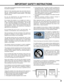 Page 33
IMPORTANT SAFETY INSTRUCTIONS
All the safety and operating instructions should be read before
the product is operated.
Read all of the instructions given here and retain them for
later use.  Unplug this projector from AC power supply before
cleaning.  Do not use liquid or aerosol cleaners.  Use a damp
cloth for cleaning.
Do not use attachments not recommended by the
manufacturer as they may cause hazards.
Do not place this projector on an unstable cart, stand, or
table.  The projector may fall, causing...