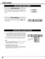 Page 3030
VIDEO MODE
Press the MENU button and the ON-SCREEN MENU will appear.
Press the POINT LEFT/RIGHT buttons to select Video  and press
the SELECT button.  
SELECTING VIDEO MODE
Direct Operation
Press the MODE button on the Top Control or the Remote Control Unit.
The  input source is selected among VIDEO or COMPUTER.  The
“Video” or “Computer” display will appear on the screen for a few
seconds.
Menu Operation
SELECTING COLOR SYSTEM
Press the MENU button and the ON-SCREEN MENU will appear.
Press the POINT...