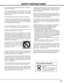 Page 33
SAFETY INSTRUCTIONS
All the safety and operating instructions should be read before
the product is operated.
Read all of the instructions given here and retain them for later
use.  Unplug this projector from AC power supply before
cleaning.  Do not use liquid or aerosol cleaners.  Use a damp
cloth for cleaning.
Follow all warnings and instructions marked on the projector.
For added protection to the projector during a lightning storm,
or when it is left unattended and unused for long periods of
time,...