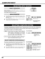 Page 2222
COMPUTER INPUT
SELECTING INPUT SOURCE
MENU OPERATION
DIRECT OPERATION
Choose Computer by pressing INPUT button on Top Control or on
Remote Control Unit.
If projector cannot reproduce proper image, select correct input source
through MENU OPERATION (see below).
Press MENU button and ON-SCREEN MENU will appear.  Press
POINT LEFT/RIGHT button to move a red frame pointer to
INPUT Menu icon.
Press POINT DOWN button to move a red arrow pointer to
Computer and then press SELECT button.  
1
2
INPUT button...