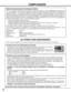 Page 44
COMPLIANCES
AC Power Cord for the United Kingdom :
This cord is already fitted with a moulded plug incorporating a fuse, the value of which is indicated on the pin face of
the plug.  Should the fuse need to be replaced, an ASTA approved BS 1362 fuse must be used of the same rating,
marked thus  .  If the fuse cover is detachable, never use the plug with the cover omitted.  If a replacement fuse
cover is required, ensure it is of the same colour as that visible on the pin face of the plug (i.e. red or...