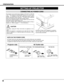 Page 8NOTE ON THE POWER CORD
AC Power Cord must meet requirement of the country where you use a projector.
Confirm an AC plug type with the chart below and proper AC Power Cord must be used.
If supplied AC Power Cord does not match your AC outlet, contact your sales dealer.
SETTING-UP PROJECTOR
8
PREPARATION
To POWER CORD
CONNECTOR on your
projector.
Projector sideAC Outlet side
Ground
To the AC Outlet.
(120 V AC)
For Continental EuropeFor the U.S.A. and Canada
This projector uses nominal input voltages of...