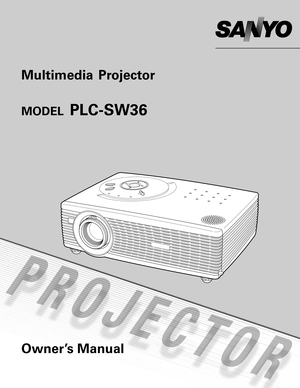 Page 1Multimedia Projector 
MODELPLC-SW36
Owner’s Manual 