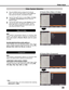 Page 3939
Video System Selection
1AV System Menu (Video or S-video)
AV System Menu (Component)
2
If	the 	projector 	can 	not 	reproduce 	proper 	video 	image,	
select	 a	specific	 broadcast	 signal	format	 from	among	PA L,	
SECAM,	NTSC,	NTSC 4 .43,	PAL-M,	and	PAL-N.
PAL/SECAM/NTSC/NTSC4 .43/PAL-M/PAL-N
The	projector 	automatically 	detects 	an 	incoming 	video	
signal,	and	adjusts	itself	to	optimize	its	performance.
If	 the	 projector	 can	not	reproduce	proper	 video	image,	 select	
a	specific	component	video...