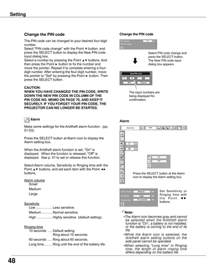 Page 4848
The	PIN	code	can	be	changed	to	your	desired	four-digit	
number.		
Select	"PIN	code	change"	with	the	Point	▼	button, and	
press	the	SELECT	button	to	display	the	New	PIN	code	
input	dialog	box.
Select	a	number	by	pressing	the	Point	▲▼	buttons.	And	
then	press	the	Point	►	button	to	fix	the	number	and	
move	the	pointer.	Repeat	it	to	complete	entering	a	four-
digit	number.	 After	entering	the	four-digit	number,	move	
the	pointer	to	"Set"	by	pressing	the	Point	►	button.	Then	
press	the...