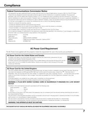 Page 77
AC Power Cord for the United Kingdom:
 This cord is already fitted with a moulded plug incorporating a fuse, the value of which is indicated on the pin face of the plug. Should the 
fuse need to be replaced, an ASTA approved BS 1362 fuse must be used of the same rating, marked thus A S A. If the fuse cover is 
detachable,  never  use  the  plug  with  the  cover  omitted.  If  a  replacement  fuse  cover  is  required,  ensure  it  is of the same colour as that 
visible on the pin face of the plug...