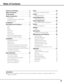 Page 33
TRADEMARKS
● Each name of corporations or products in this owner’s manual is either a trademark or a registered trademark of its 
respective corporation.
Table of Contents
Features and Design  . . . . . . . . . . . . . . . .2
Table of Contents   . . . . . . . . . . . . . . . . . . 3
To the Owner   . . . . . . . . . . . . . . . . . . . . . 4
Safety Instructions  . . . . . . . . . . . . . . . . . 5
Air Circulation  6
Installing the Projector in Proper Position  6
Moving the Projector  6
Compliance . . ....