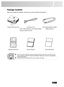 Page 11                                                                                                                                  EN-9
Package Contents
When you unpack the projector, make sure you have all these components:
Projector with Lens Cap AC Power CordVGA Cable (D-SUB to D-SUB)
(USA: J2552-0109-00) (UK: J2552-0108-00) (J2552-0072-03)
(Europe: J2552-0107-00)
Remote Control (IR)  Owner’s Manual Quick Start Guide
„Save the original shipping carton and packing material; they will comein handy if...