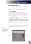 Page 20English
19
English
User Controls
The Projector has a multilingual On Screen Display that allows 
you to make image adjustments and change a variety of set-
tings. The projector will automatically detect the source. 
How to operate
1. To open the OSD, press “MENU” on the Remote Control.
2.  When OSD is displayed, use      keys to select any item in the 
main menu. While making a selection on a particular page, press  
  key to enter sub menu.
3.  Use      keys to select the desired item in the sub menu...