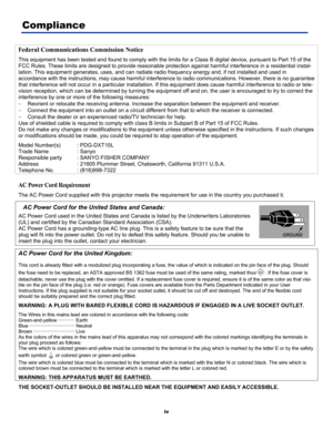 Page 6
 
iv 
Compliance 
Federal Communications Commission Notice 
This equipment has been tested and found to comply with the limits for a Class B digital device, pursuant to Part 15 of the 
FCC Rules. These limits are designed to provide reasonable protection against harmful interference in a residential instal-
lation. This equipment generates, uses, and can radiate radio frequency energy and, if not installed and used \
in 
accordance with the instructions, may cause harmful interference to radio...