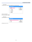 Page 82
5. Using On-Screen Display 
73 
 
Lamp interval 
The period of time for regulating lamp usage when not in dual lamp mode.\
 
 
Select from the following: 
Off, 1 week, 4 weeks and 2000H  
 
Simple menu 
Select the Simple menu to display. 
 
 
Set Simple menu On or Off.  