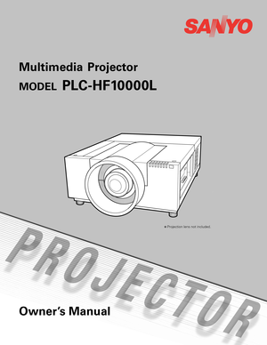 Page 1
Multimedia  Projector 
MODEL PLC-HF10000L
 
Owner’s Manual
✽ Projection lens not included. 