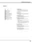 Page 13
1

Indicators
q
w
e
r
t
ye 
WARNING TEMP. indicator
  This indicator flashes red when internal projector 
temperature is too high. (pp.78, 85-87)
q 
POWER indicator
  This indicator lights green when the projector 
is ready to be turned on in standby mode. And 
it flashes green in Power Management mode. 
(pp.62, 85-87)
w 
LAMP Indicator
  This indicator is dim when the projector is turned 
on. And bright when the projector is in stand-by 
mode. (pp.85-87)
Part Names and Functions
r WARNING FILTER...