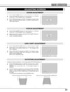 Page 2121
KEYSTONE ADJUSTMENT
1Press KEYSTONE button on Remote Control Unit or select
Keystone on SETTING Menu (P36).  The message “Keystone” is
displayed.
2Correct keystone distortion by pressing POINT UP/DOWN
button(s).  Press POINT UP button to reduce upper part of the
image, and press POINT DOWN button to reduce lower part of
the image.
To reset Keystone adjustment, press NORMAL button.
Message disappears after 4 seconds.
Reduce the upper width with POINT UP button.   Reduce the lower width with POINT DOWN...