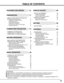 Page 55
TABLE OF CONTENTS
TRADEMARKS
Apple, Macintosh, and PowerBook are trademarks or registered trademarks of Apple Computer,Inc.
IBM and PS/2 are trademarks or registered trademarks of International Business Machines, Inc.
Windows and PowerPoint are registered trademarks of Microsoft Corporation.
Each name of corporations or products in the owners manual is a trademark or a registered trademark of its
respective corporation.
FEATURES AND DESIGN 6
BEFORE OPERATION 16DISPLAY ADJUST 28
SETTING 35
APPENDIX...