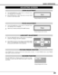 Page 2323
BASIC OPERATION
ADJUSTING SCREEN
ZOOM ADJUSTMENT
FOCUS ADJUSTMENT
1Press ZOOM /button on Side Control or on Remote Control
Unit. Message “Zoom” is displayed.
2Press ZOOM button to make image larger, and press ZOOM
button to make image smaller.
1Press FOCUS /button on Side Control or on Remote Control
Unit. Message “Focus” is displayed.
2Adjust focus of image by pressing FOCUS /button(s) .
LENS SHIFT ADJUSTMENT
Message disappears after 4 seconds.
1Press the LENS SHIFT button on Side Control or...