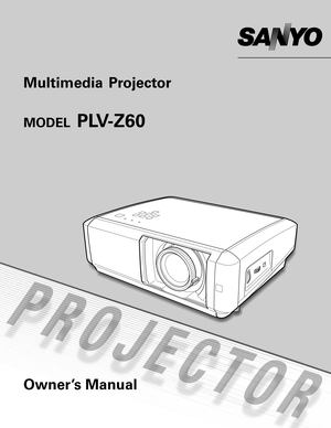 Page 1Multimedia Projector 
MODELPLV-Z60
Owner’s Manual 