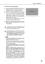 Page 19
1

Basic OperationBasic Operation
19
P r e s s  t h e  P O W E R  O N / S TA N D - B Y  b u t t o n  o n the  top  control  or  on  the  remote  control,  and  a message "Power off?" appears on the screen.
Press  the  POWER  ON/STAND-BY  button  again 
to  turn  off  the  projector.The  POWER  indicator 
starts  to  blink  red,  and  it  continues  while  the 
cooling  fans  are  operating  for  about  90  seconds.  
(You  can  select  the  level  of  fan  quietness  and 
rotation speed....