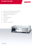 Page 1■Resolution, native: 1,024 x 768 (XGA), maximum: 1,600 x 1,200 (UXGA)
■Brightness 2,500 (PLC-XU87), 2,000 (PLC-XU84) ANSI lumens
■Network integration with LAN connector (RJ45)
■WLAN USB key
■Low fan noise: 29 dB (Eco mode)
■Direct Power On/Off
■PIN Code lock
■3 years warranty, 1 year lamp warranty
www.sanyo.de
PLC-XU87 | PLC-XU84
Brilliant Ideas for Your Business. 