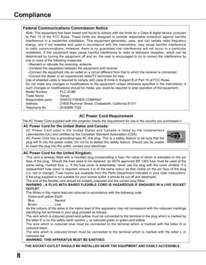 Page 8
8

Compliance
Federal Communications Commission Notice
Note: This equipment has been tested and found to comply with the limits for a Class B digital device, pursuant 
to  Part  15  of  the  FCC  Rules.  These  limits  are  designed  to  provide  reasonable  protection  against  harmful 
interference  in  a  residential  installation.  This  equipment  generates,  uses,  and  can  radiate  radio  frequency 
energy,  and  if  not  installed  and  used  in  accordance  with  the  instructions,  may  cause...