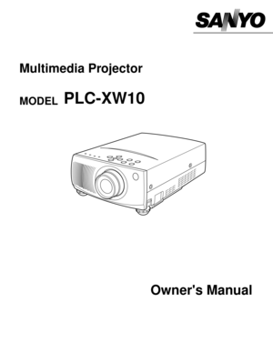 Page 1Owners Manual
PLC-XW10
Multimedia Projector
MODEL  