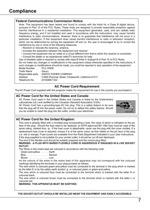 Page 7
ComplianceSafety Instructions
7
Federal Communications Commission NoticeNote:  This  equipment  has  been  tested  and  found  to  comply  with  the  limits  for  a  Class  B  digital  device, pursuant  to  Part  15  of  the  FCC  Rules.  These  limits  are  designed  to  provide  reasonable  protection  against harmful  interference  in  a  residential  installation.  This  equipment  generates,  uses,  and  can  radiate  radio frequency  energy,  and  if  not  installed  and  used  in  accordance...