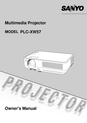 Page 1Multimedia Projector
Owner's ManualPLC-XW57
MODEL 