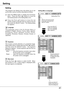 Page 41Setting
41
Blue back
Press  the  Point ◄►  buttons  to  switch  On/Off.    When 
this  function  is  "On",  a  blue  image  is  displayed  while 
the input signal is not detected. 
Keystone
Press  the  MENU  button  to  display  the  On-Screen 
Menu.    Press  the  Point ◄►  buttons  to  move  the 
red framed pointer to the Setting Menu icon.
Language
T h e   l a n g u a g e   u s e d   i n   t h e   O n - S c r e e n   M e n u   i s 
available  in  English,  German,  French,  Italian,  Spanish,...