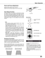 Page 25
5

Basic Operation
Rotate	the	Zoom	Ring	to	zoom	in	and	out.		
Rotate	the	Focus	Ring	to	adjust	the	focus	of	the	image.		
Zoom and Focus Adjustment
If	 a	 projected	 picture	 still	 has	 keystone	 distortion	 after	
pressing	 the	 AUTO	 SETUP/CANCEL	 button	 on	 the	 top	
control	 or	 the	 AUTO	 SET/CANCEL	 button	 on	 the	 remote	
control,	correct	the	image	manually	as	follows:
Press	 the	 KEYSTONE	 button	 on	 the	 remote	 control.	 The	
Keystone	 dialog	 box	 appears.	 Use	 the	 Point	▲▼	 buttons...