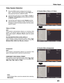 Page 41
41

Video Input
Video System Selection
1AV System Menu (Video or S-Video)
AV System Menu (Component)

If	the 	projector 	cannot 	reproduce 	proper 	video 	image,	
select	 a	specific	 broadcast	 signal	format	 from	among	
PAL,	
SECAM, NTSC ,	NTSC 4 .43 ,	PAL-M	and PAL-N.
PAL/SECAM/NTSC/NTSC4 .43/PAL-M/PAL-N
The
	projector 	automatically 	detects 	an 	incoming 	video	
signal,	and	adjusts	itself	to	optimize	its	performance.
If	the	projector	cannot	reproduce	proper	video	image,	select	
a	specific...