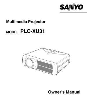 Page 1Owner’s Manual
PLC-XU31
Multimedia Projector
MODEL  