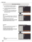 Page 4040
Video System Selection
1AV System Menu (Video or S-video)
AV System Menu (Component)
2
If  the  projector  cannot  reproduce  proper  video  image, 
select  a  specific  broadcast  signal  format  from  among PA L, 
SECAM, NTSC, NTSC 4 .43, PAL-M, and PAL-N.
PAL/SECAM/NTSC/NTSC4 .43/PAL-M/PAL-N
The  projector  automatically  detects  an  incoming  video 
signal, and adjusts itself to optimize its performance.
If the projector cannot reproduce proper video image, select 
a specific component video...