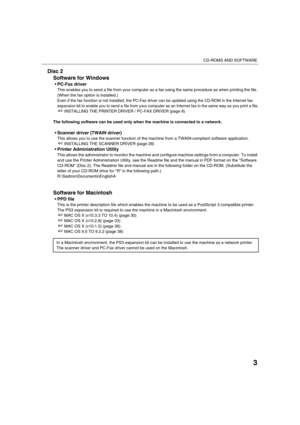 Page 1323
CD-ROMS AND SOFTWARE
Disc 2
Software for Windows
PC-Fax driver
This enables you to send a file from your computer as a fax using the same procedure as when printing the file. 
(When the fax option is installed.)
Even if the fax function is not installed, the PC-Fax driver can be updated using the CD-ROM in the Internet fax 
expansion kit to enable you to send a file from your computer as an Internet fax in the same way as you print a file.
☞INSTALLING THE PRINTER DRIVER / PC-FAX DRIVER (page 8)
The...