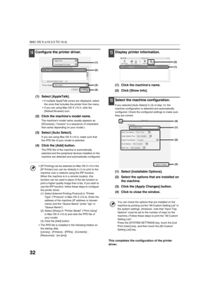 Page 16132
MAC OS X (v10.3.3 TO 10.4)
14Configure the printer driver.
(1) Select [AppleTalk].
 If multiple AppleTalk zones are displayed, select 
the zone that includes the printer from the menu.
 If you are using Mac OS X v10.4, click the 
[Default Browser] icon.
(2) Click the machines model name.
The machines model name usually appears as 
[SCxxxxxx]. (xxxxxx is a sequence of characters 
that varies depending on your model.)
(3) Select [Auto Select].
If you are using Mac OS X v10.4, make sure that 
the PPD...