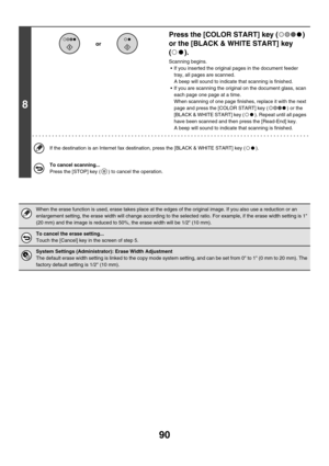 Page 31390
8
Press the [COLOR START] key ( ) 
or the [BLACK & WHITE START] key 
().
Scanning begins.
 If you inserted the original pages in the document feeder 
tray, all pages are scanned.
A beep will sound to indicate that scanning is finished.
 If you are scanning the original on the document glass, scan 
each page one page at a time.
When scanning of one page finishes, replace it with the next 
page and press the [COLOR START] key ( ) or the 
[BLACK & WHITE START] key ( ). Repeat until all pages 
have been...