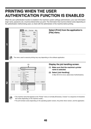 Page 40146
PRINTING WHEN THE USER 
AUTHENTICATION FUNCTION IS ENABLED
When the user authentication function is enabled in the machines system settings (administrator), your user information 
(login name, password, etc.) must be entered when you print. The information that must be entered varies depending on 
the authentication method being used, so check with the administrator of the machine before printing.
1
Select [Print] from the applications 
[File] menu.
The menu used to execute printing may vary depending...