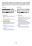 Page 29976
JOB QUEUE SCREEN AND COMPLETED JOB SCREEN
The job status screen consists of two screens: the job queue screen that shows reserved jobs and the job currently in 
progress, and the completed jobs screen. To switch between the two screens, touch the job status screen selector key 
((2) below).
Job queue screen Complete screen
(1) Job queue screen
Jobs are shown as keys in the order they were reserved. 
Each key shows information on the job and its current 
status.
☞Job key display (page 77)
(2) Job...